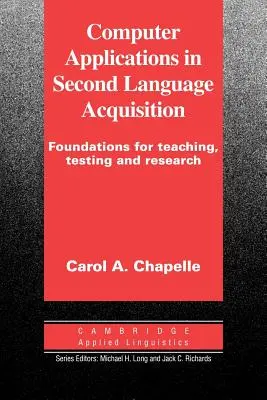 Applications informatiques dans l'acquisition d'une seconde langue - Computer Applications in Second Language Acquisition