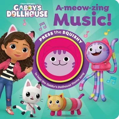 Maison de poupée de DreamWorks Gabby : A-Meow-Zing Music ! Livre des sons - DreamWorks Gabby's Dollhouse: A-Meow-Zing Music! Sound Book