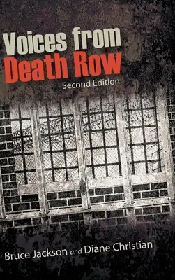 Les voix du couloir de la mort, deuxième édition - Voices from Death Row, Second Edition