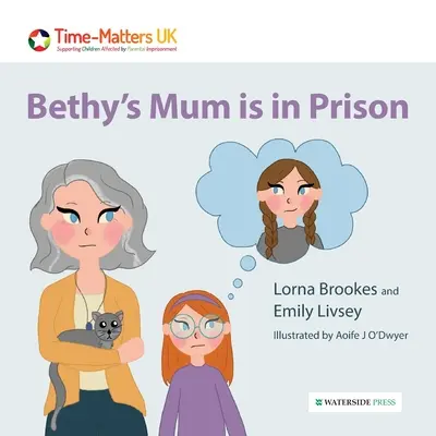 La mère de Bethy est en prison - Bethy's Mum is in Prison