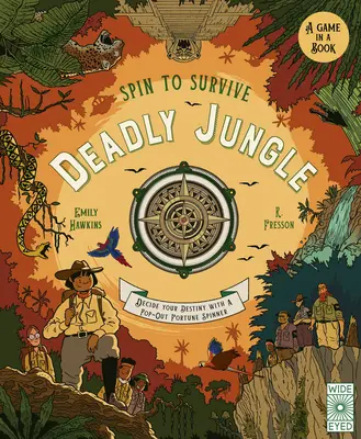 Spin to Survive : Jungle mortelle : Décidez de votre destin grâce à une roue de la fortune escamotable - Spin to Survive: Deadly Jungle: Decide Your Destiny with a Pop-Out Fortune Spinner