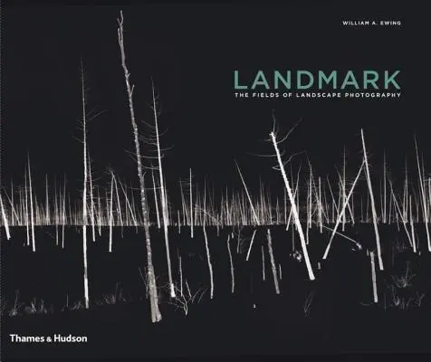 Point de repère : Les domaines de la photographie de paysage - Landmark: The Fields of Landscape Photography