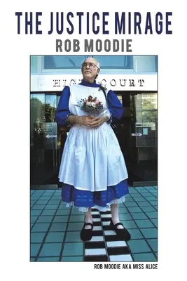 Mirage de la justice - Justice Mirage