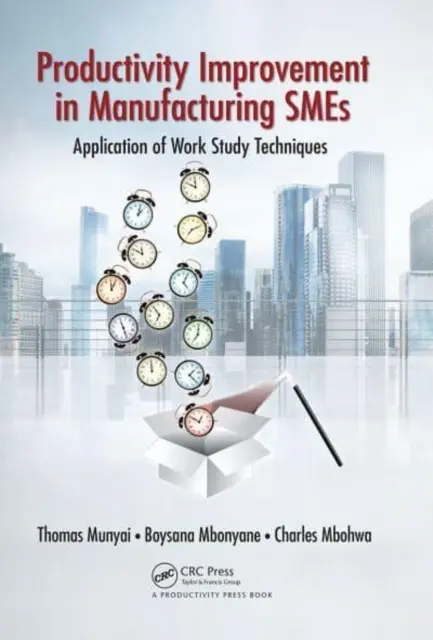 Amélioration de la productivité dans les PME manufacturières : Application du programme Work Study - Productivity Improvement in Manufacturing Smes: Application of Work Study