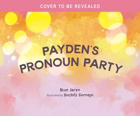 La fête des pronoms de Payden - Payden's Pronoun Party