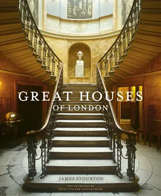 Les grandes maisons de Londres - Great Houses of London