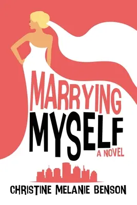 Se marier avec soi-même - Marrying Myself