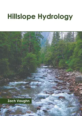 L'hydrologie des versants - Hillslope Hydrology