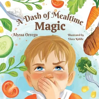 Un peu de magie à l'heure des repas - A Dash of Mealtime Magic