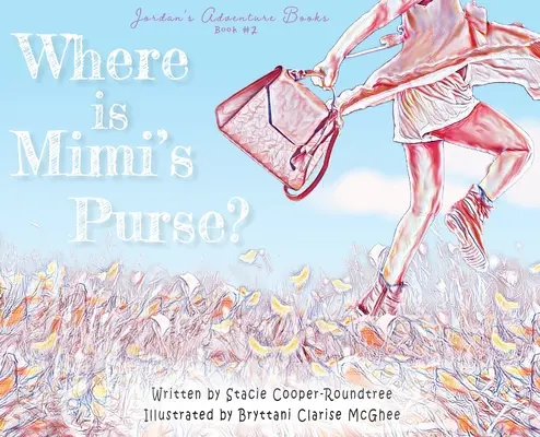 Où est le sac de Mimi ? - Where is Mimi's Purse?