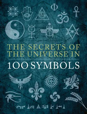 Les secrets de l'univers en 100 symboles - The Secrets of the Universe in 100 Symbols