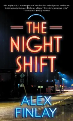 Le changement de nuit - The Night Shift