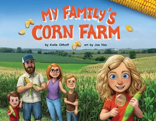 La ferme de maïs de ma famille - My Family's Corn Farm