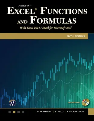 Fonctions et formules de Microsoft Excel : Avec Excel 2021 / Microsoft 365 - Microsoft Excel Functions and Formulas: With Excel 2021 / Microsoft 365