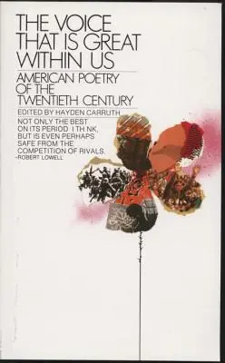 La voix qui est grande en nous : Poésie américaine du vingtième siècle - The Voice That Is Great Within Us: American Poetry of the Twentieth Century