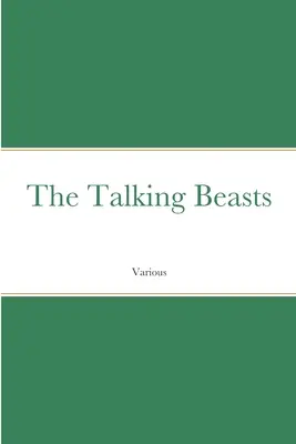 Les bêtes qui parlent - The Talking Beasts