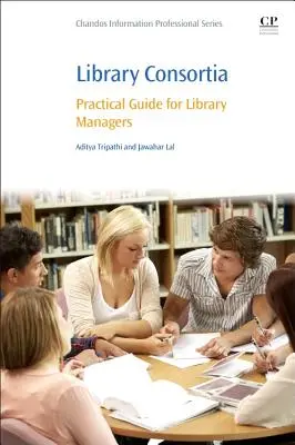 Consortiums de bibliothèques : guide pratique pour les directeurs de bibliothèques - Library Consortia: Practical Guide for Library Managers
