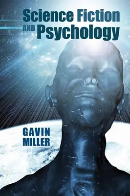 Science-fiction et psychologie - Science Fiction and Psychology