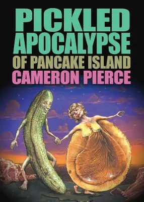 L'apocalypse marinée de l'île aux crêpes - The Pickled Apocalypse of Pancake Island