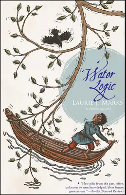 La logique de l'eau : Logique de l'eau : un roman de logique élémentaire - Water Logic: An Elemental Logic Novel