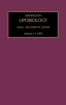 Progrès en lipobiologie, volume 2 - Advances in Lipobiology, Volume 2