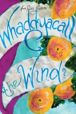 Qu'est-ce que le vent ? - Whaddyacall the Wind?