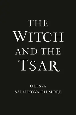 La sorcière et le tsar - The Witch and the Tsar
