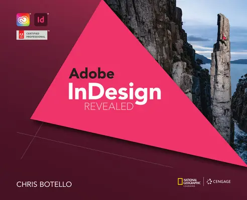 Adobe Indesign Creative Cloud révélé, 2e édition - Adobe Indesign Creative Cloud Revealed, 2nd Edition