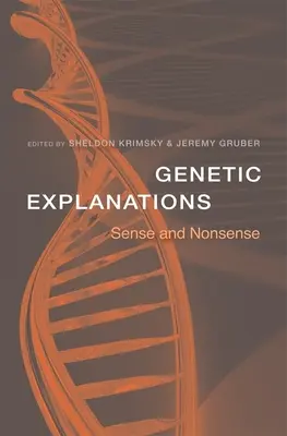 Explications génétiques : Sens et non-sens - Genetic Explanations: Sense and Nonsense