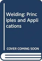 Guide d'étude avec manuel de laboratoire pour le soudage de Jeffus : Principes et applications - Study Guide with Lab Manual for Jeffus' Welding: Principles and Applications