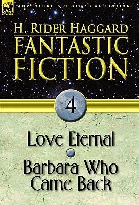 Fiction fantastique : 4-L'amour éternel & Barbara qui est revenue - Fantastic Fiction: 4-Love Eternal & Barbara Who Came Back