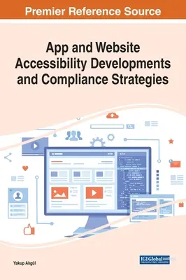 Développement de l'accessibilité des applications et des sites web et stratégies de conformité - App and Website Accessibility Developments and Compliance Strategies