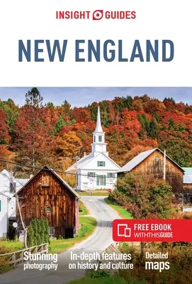 Insight Guides New England (Guide de voyage avec Ebook gratuit) - Insight Guides New England (Travel Guide with Free Ebook)