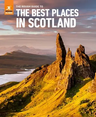 The Rough Guide to the Best Places in Scotland (en anglais) - The Rough Guide to the Best Places in Scotland