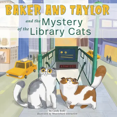 Baker et Taylor : Et le mystère des chats de la bibliothèque - Baker and Taylor: And the Mystery of the Library Cats