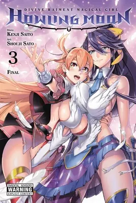 Divin Raiment Magical Girl Howling Moon, Vol. 3 - Divine Raiment Magical Girl Howling Moon, Vol. 3