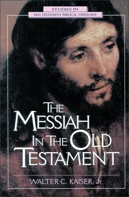 Le Messie dans l'Ancien Testament - The Messiah in the Old Testament