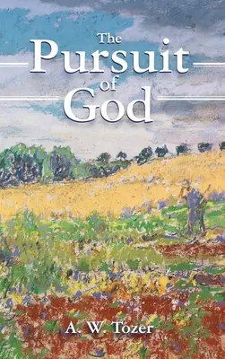 La poursuite de Dieu - The Pursuit of God