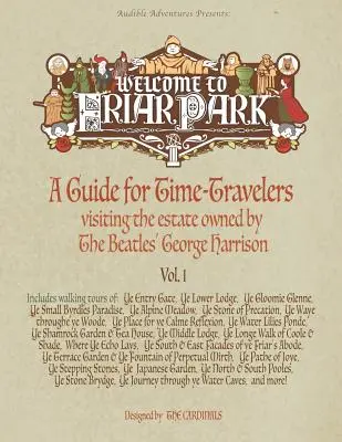 Bienvenue à Friar Park : Un guide pour les voyageurs du temps qui visitent le domaine appartenant à George Harrison des Beatles - Welcome to Friar Park: A Guide for Time-Travelers visiting the estate owned by The Beatles' George Harrison