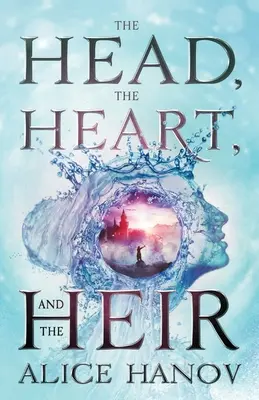 La tête, le cœur et l'héritier - The Head, the Heart, and the Heir