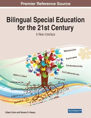 L'éducation spéciale bilingue au 21e siècle : Une nouvelle interface - Bilingual Special Education for the 21st Century: A New Interface