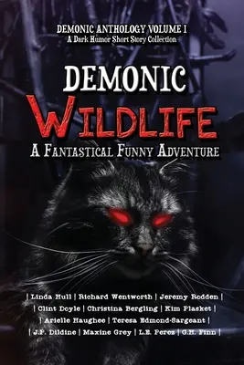 La faune démoniaque : Une aventure fantastique et drôle - Demonic Wildlife: A Fantastical Funny Adventure