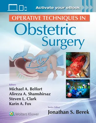 Techniques opératoires en chirurgie obstétrique - Operative Techniques in Obstetric Surgery