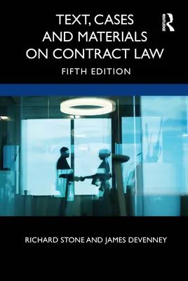 Texte, cas et matériel sur le droit des contrats - Text, Cases and Materials on Contract Law