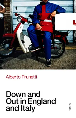 Down and Out in England and Italy (En Angleterre et en Italie) - Down and Out in England and Italy