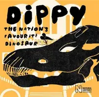 Dippy - Le dinosaure préféré de la nation - Dippy - The nation's favourite dinosaur