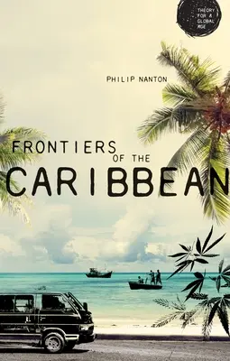 Frontières des Caraïbes - Frontiers of the Caribbean