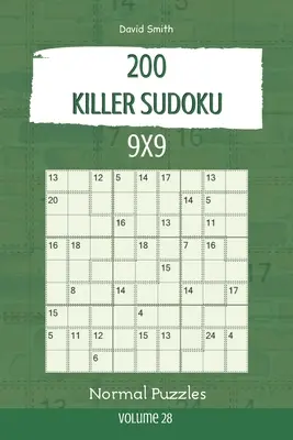 Killer Sudoku - 200 grilles normales 9x9 vol.28 - Killer Sudoku - 200 Normal Puzzles 9x9 vol.28