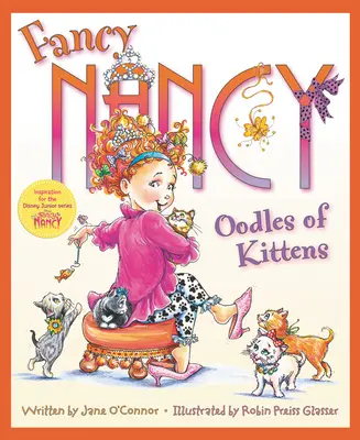 Fancy Nancy : Des tas de chatons - Fancy Nancy: Oodles of Kittens