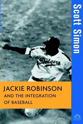 Jackie Robinson et l'intégration du baseball - Jackie Robinson and the Integration of Baseball
